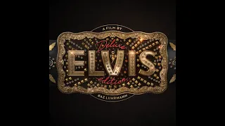 Elliot Wheler ⭐ VA~Elvis Original Motion Picture (Soundtrack) ⭐ Fly Away Weave⭐   (((2023)))