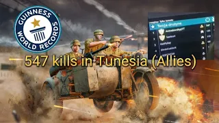 Enlisted world kill record | 547 kills in Tunesia campaign on Allies side⭐