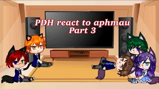 PDH react to aphmau | Part 3 | read description |