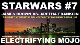 STARWARS 7 JAMES BROWN VS. ARETHA FRANKLIN. THIS  BATTLE BTW THE QUEEN AND SOUL BRO.# 1 WAS EPIC.