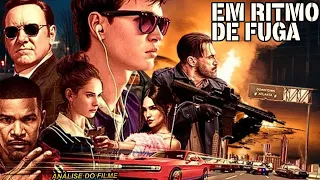 O FILME DE AÇÃO EM RITMO DE FUGA LANÇAMENTO 2017 E INCRÍVEL