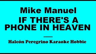 Karaoke /  Mike Manuel - If There's a Phone in Heaven