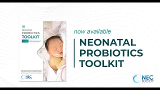 Neonatal Probiotics Toolkit Webinar Recording