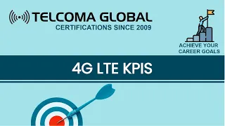 4G LTE KPI (Key Performance Indicators) Training Course | What are LTE KPIs by TELCOMA Global