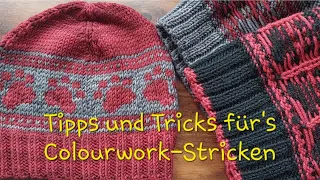 Tipps und Tricks für´s Colourwork - Stricken