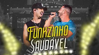 Pedro Paulo & Alex - Funkzinho Saudável (Clipe Oficial)