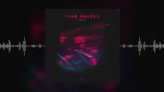 IVAN VALEEV feat. Andery Toronto – Пьяная (Official audio)