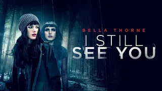 I Still See You | UK Trailer | Starring Bella Thorne and Dermot Mulroney