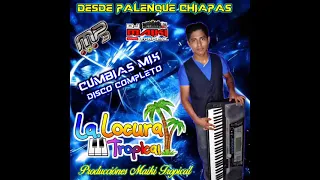 MIX CUMBIAS PARA BAILAR LAS MAS MOVIDAS - LA LOCURA TROPICAL DISCO COMPLETO 2022