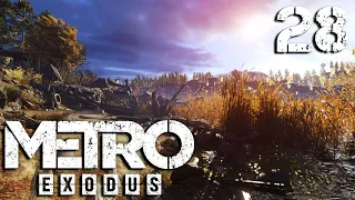 Metro Exodus Прохождение Часть 28 (Рейнджер Хардкор)