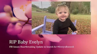 RIP Baby Evelyn Boswell - Heartbreaking Emergency Press Conference