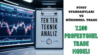 Price Action Eğitimi, Pivot Standartlarını Nasıl Kullanarak Kazanç Sağlanır? Tek Tek Teknik Analiz