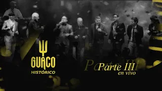 GUACO HISTORICO Live Concert Part 1