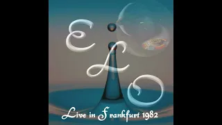 Electric Light Orchestra - Live Frankfurt Festhalle Messe [February 13, 1982]