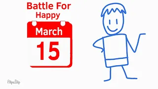 Battle For Happy March 15th Intro