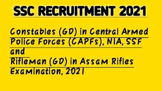 Constable GD in Central Armed Police Forces CAPFs NIA SSF and  Rifleman GD in Assam Rifles Exam 2021