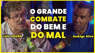 POR QUE DEUS NÃO DESTRUIU O DIABO AINDA? | RODRIGO SILVA E LUIZ SAYÃO