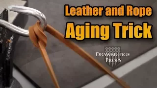 Leather and Rope Aging Trick - How to Quickly and easily Age or Distress a Rope, Cord or Lace