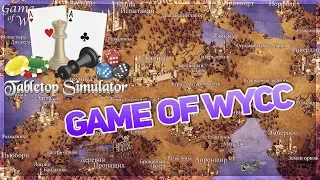 Game of Wycc. НОВЫЕ ПРАВИЛА 10 и Новые старые приключения