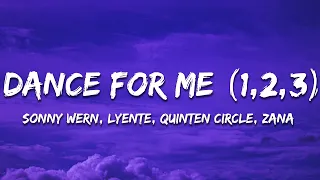 Sonny Wern, Lyente, Quinten Circle, ZANA - Dance For Me (1, 2, 3) - Stutter Techno [Lyrics]