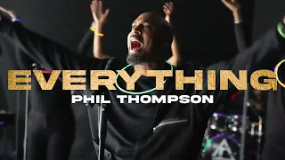 Phil Thompson - Everything (Official Live Video)