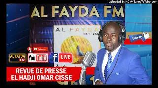 REVUE DE PRESSE RADIO ALFAYDA EL HADJI OMAR CISSE SAMEDI 18 MAI 2024