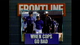 Frontline: When Cops Go Bad (PBS, 1990)