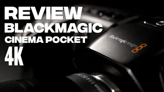 REVIEW -  Blackmagic Cinema Pocket 4K