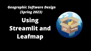 GEOG-510 Week 15 - Using Streamlit and Leafmap