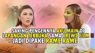 INGIN JADI ARTIS SAAT SMA, CEWEK INI SERAHKAN P NYA KE SUTRADARA !!