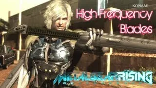 Metal Gear Rising: Revengeance - HIGH FREQUENCY BLADES