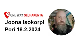 Joona Isokorpi: Armolahjat, profetaalisuus (18.2.2024)