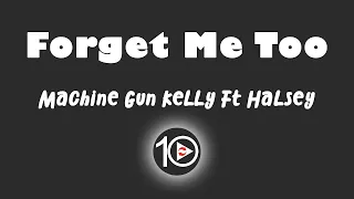 Machine Gun Kelly ft  Halsey - Forget Me Too 10 Hour NIGHT LIGHT Version