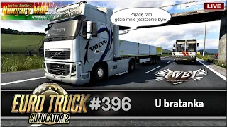 LIVE | Euro Truck Simulator 2 - #396 "U bratanka"