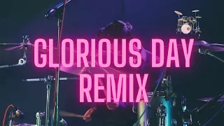 Glorious Day Remix - Josué Avila | Drum Cover