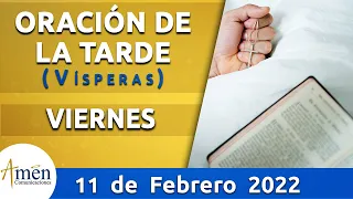Oración de la Tarde Hoy Viernes 11 Febrero de 2022 l Padre Carlos Yepes | Católica | Dios