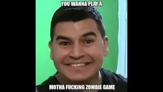 Hey Joe you wanna play a Zombie Game?