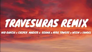 Travesuras Remix - Nio García x Casper Magico x Ozuna  (Letra/Lyrics)  Myke Towers x Wisin x Yandel