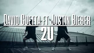 David Guetta ft Justin Bieber - 2U | Choreography by Eve and YQ