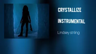 Crystallize Instrumental - Lindsey Stirling