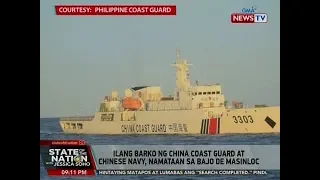 SONA: Ilang barko ng China Coast Guard at Chinese Navy, namataan sa Bajo de Masinloc