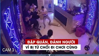 Rủ nữ nhân viên đi chơi không thành, nhóm côn đồ đánh người, đập phá quán karaoke