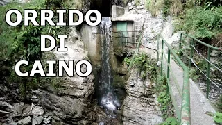 L'Orrido di Caino e il Buco del Piombo - Val Bova - Erba