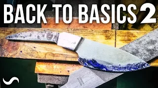 MAKING A KNIFE WITH NO POWER TOOLS!!! PART 2