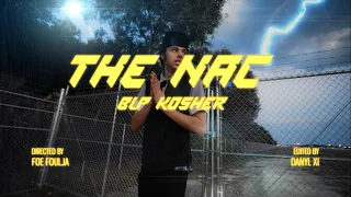 Blp Kosher - The Nac (Official music video)