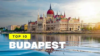 10 Best things to do in Budapest in 2024! Budapest 2024