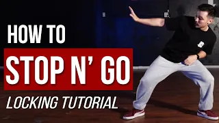 How to do the STOP N' GO (4 Variations) | Locking Dance Tutorial