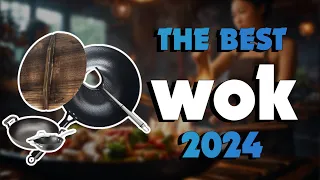The Best Woks in 2024 - Must Watch Before Buying!