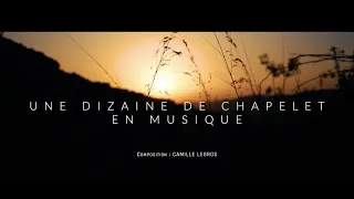 Clip Je vous salue Marie - Une dizaine de chapelet en musique