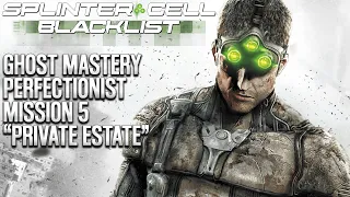 Splinter Cell: Blacklist | Private Estate | Ghost Mastery | Perfectionist